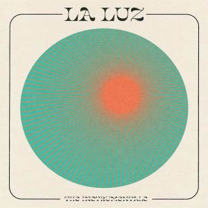 La Luz - La Luz - Instrumentals (RSD22 EDITION)