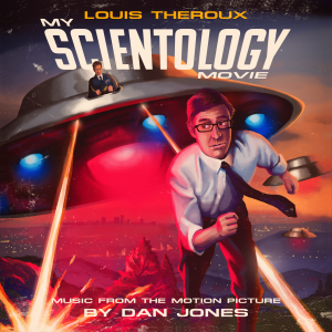 Image of Dan Jones - OST Louis Theroux: My Scientology Movie  (RSD22 EDITION)