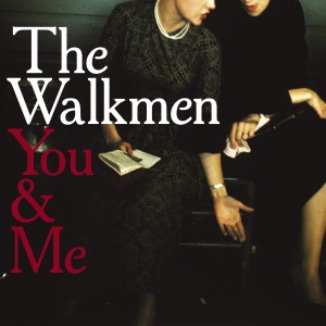 Image of The Walkmen - You & Me: Sun Studio Edition