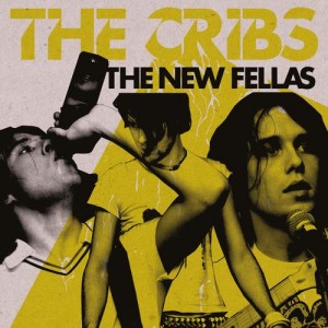 Image of The Cribs - The New Fellas - 2023 Reissue