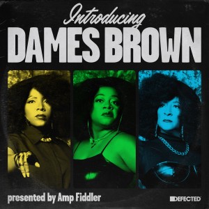 Image of Dames Brown Presented By Amp Fiddler - Introducing Dames Brown