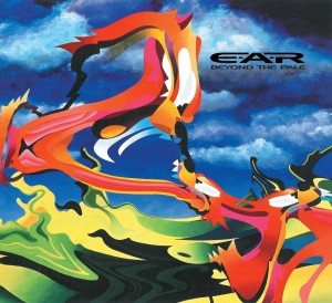 Image of E.A.R. - Beyond The Pale - 2022 Reissue