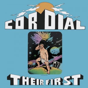 Cordial - Their First