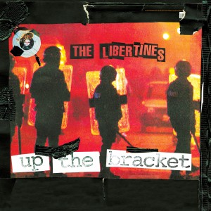 Image of The Libertines - Up The Bracket - 20th Anniversary Edition