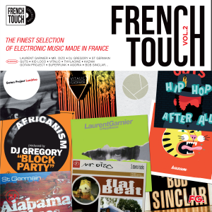 Image of Various Artists - French Touch Vol. 2 - The Finest Electronic Music Made In France
