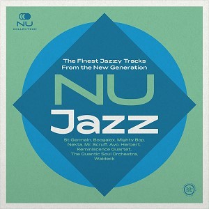 Image of Various Artists - Nu Jazz - The Finest Jazzy Tracks From The New Generation