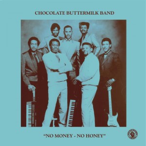 Image of Chocolate Buttermilk Band - No Money - No Honey
