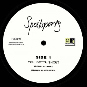 Image of Spoilsports - You Gotta Shout / Love And Romance