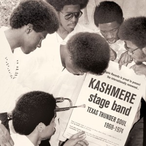 Image of Kashmere Stage Band - Texas Thunder Soul 1968-1974 - 2022 Reissue