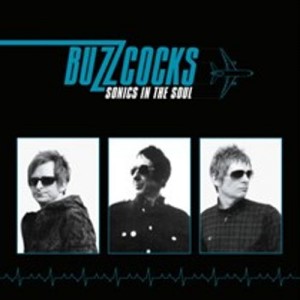 Image of Buzzcocks - Sonics In The Soul