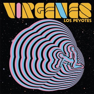 Image of Los Peyotes - Virgenes