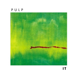 Image of Pulp - It - 2022 Reissue