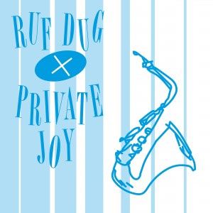 Image of Ruf Dug & Private Joy - Don't Give In