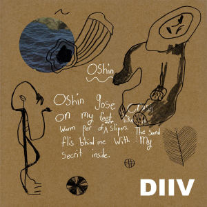 Image of DIIV - Oshin - 10th Anniversary Reissue