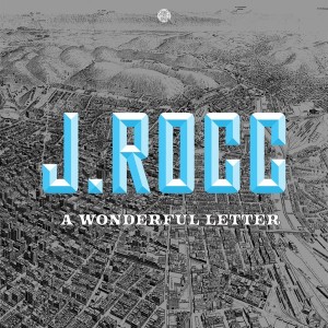 Image of J. Rocc - A Wonderful Letter