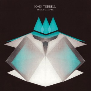 Image of John Turrell - The Kingmaker