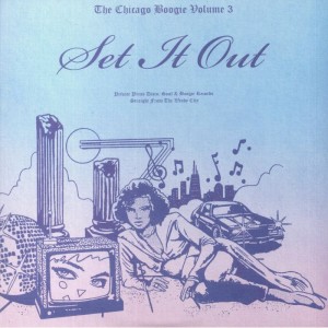 Various Artists - Chicago Boogie Vol.3: Set It Out