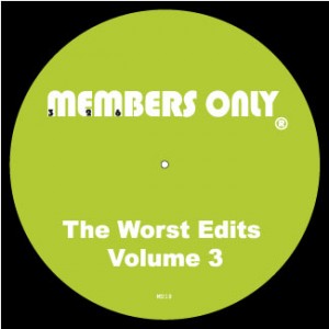 Image of Members Only - The Worst Edits Vol 3