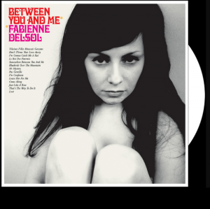 Image of Fabienne Delsol - Between You And Me - 2022 Reissue