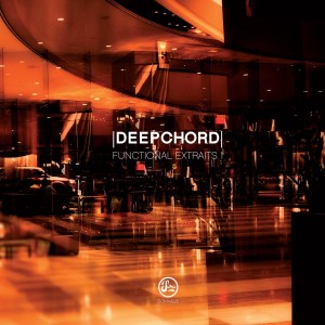 Image of Deepchord - Functional Extraits 1