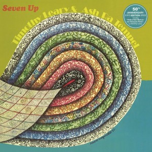 Timothy Leary & Ash Ra Tempel - Seven Up - 50th Anniversary Edition