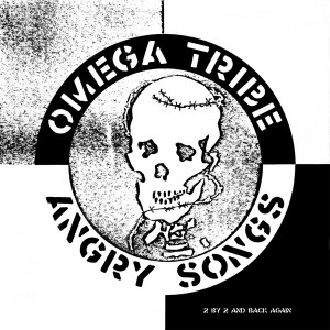 Image of Omega Tribe - Angry Songs