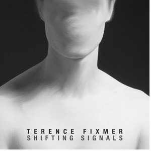 Terence Fixmer - Shifting Signals