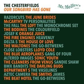 Image of The Chesterfields - Our Songbird Has Gone
