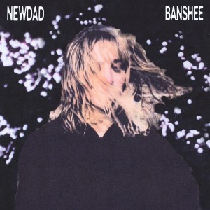 Image of Newdad - Banshee