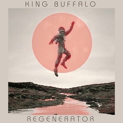 Image of King Buffalo - Regenerator