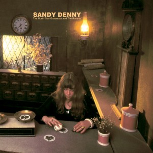 Image of Sandy Denny - The North Star Grassman And The Ravens - 2022 Reissue