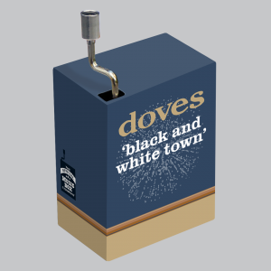 Doves - Black And White Town - Music Box