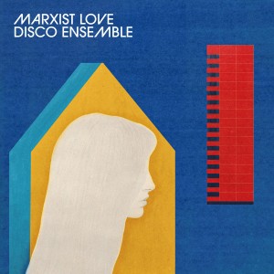 Image of Marxist Love Disco Ensemble - MLDE
