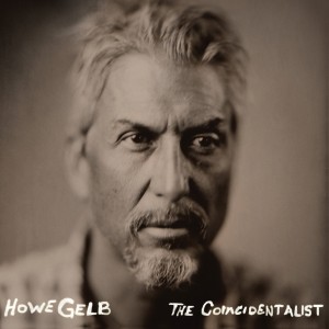 Image of Howe Gelb - The Coincidentalist And Dust Bowl - 2022 Reissue