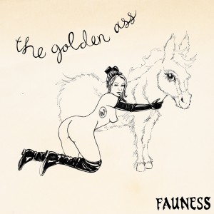 Image of Fauness - The Golden Ass