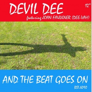 Image of Devil Dee Feat. John Faulkner - And The Beat Goes On