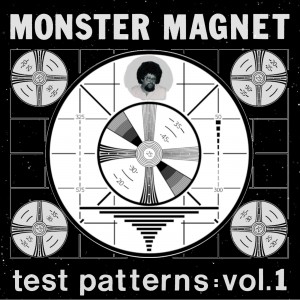 Image of Monster Magnet - Test Patterns Vol. 1