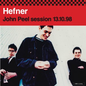 Image of Hefner - John Peel Session 13​.​10​.​98