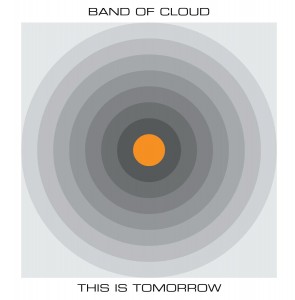 Band Of Cloud - This Is Tomorrow
