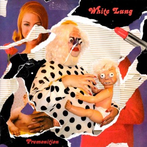 Image of White Lung - Premonition