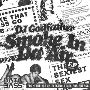 Image of DJ Godfather - Smoke In Da Air