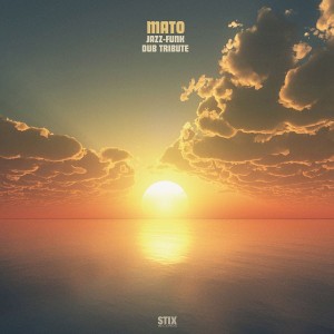 Mato - Jazz-Funk Dub Tribute
