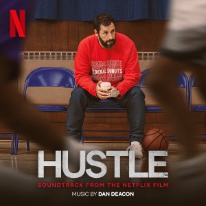 Image of Dan Deacon - Hustle (Soundtrack From The Netflix Film)