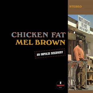Image of Mel Brown - Chicken Fat - Verve By Request Series