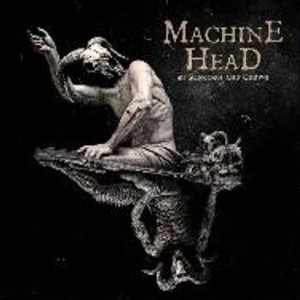 Image of Machine Head - Of Kingdom And Crown