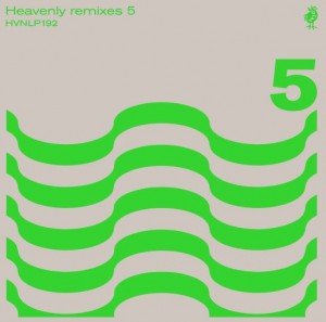 Various Artists - Heavenly Remixes 5
