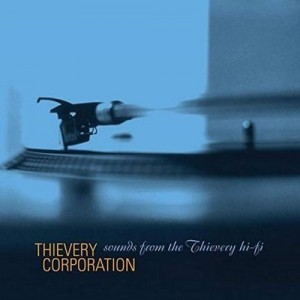 Image of Thievery Corporation - Sounds From The Thievery Hi Fi - 2022 Reissue