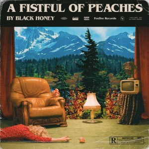 Image of Black Honey - A Fistful Of Peaches
