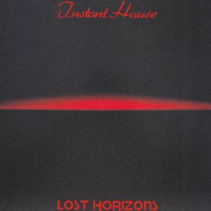 Image of Instant House (Joe Claussell) - Lost Horizons