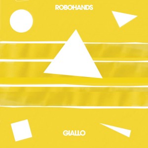 Robohands - Giallo